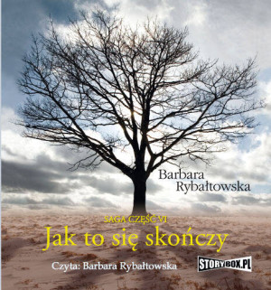 Jak to się skończy. Saga, część VI Audiobook