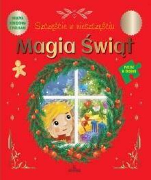 Magia Świąt. Szczęście w nieszczęściu