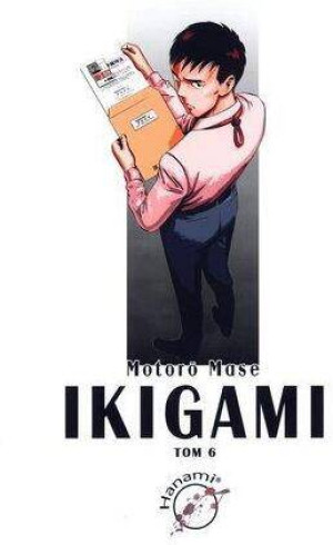 Ikigami Tom 6