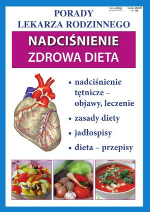 Nadciśnienie. Zdrowa dieta. Porady lekarza rodzinnego. Nr 155