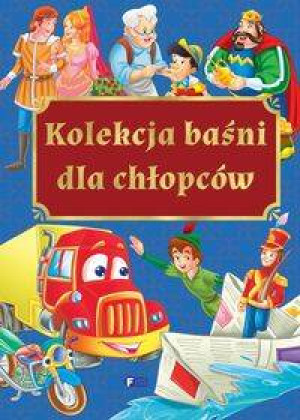 Kolekcja baśni dla chłopców. Audiobook