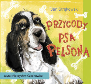 Przygody psa Pelsona. Audiobook