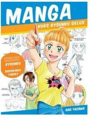 Manga. Kurs rysunku Delux