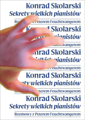 Sekrety wielkich pianistów. Rozmowy z Peterem...