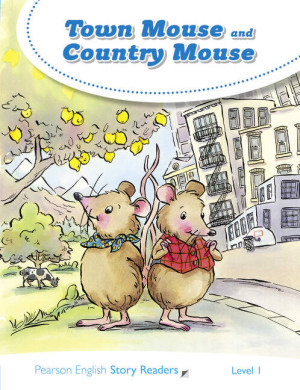 Town Mouse and Country Mouse. Level 1