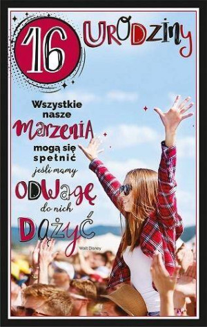 Kartka okolicznościowa. Urodziny 16