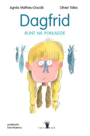 Dagfrid. Bunt na pokładzie