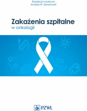 Zakażenia szpitalne w onkologii