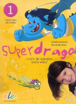 Superdrago 1. Język hiszpański. Podręcznik. Szkoła Podstawowa