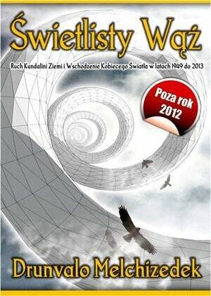 Świetlisty Wąż.