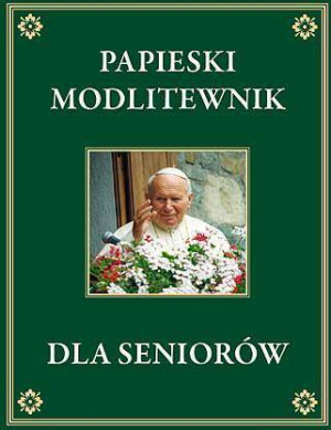 Papieski modlitewnik dla seniorów