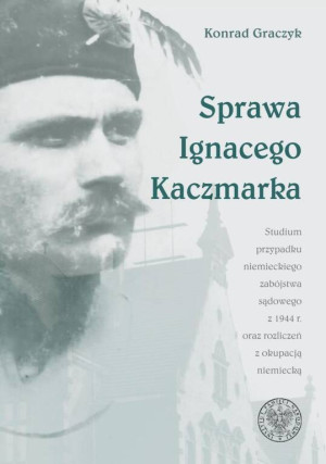 Sprawa Ignacego Kaczmarka