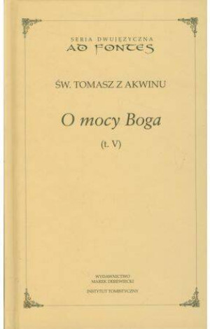 O mocy Boga. Ad Fontes. Tom 5