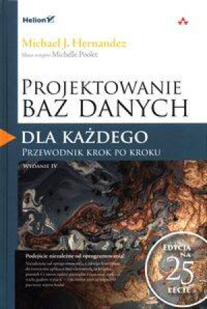 Projektowanie baz danych dla każdego. Wydanie 4