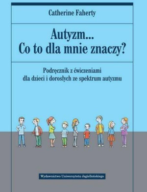 Autyzm... Co to dla mnie znaczy?