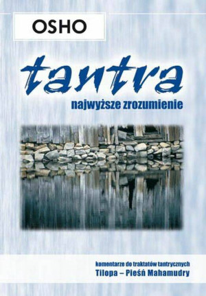 Tantra. Najwyższe zrozumienie