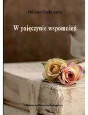 W pajęczynie wspomnień