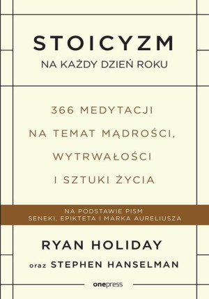 Stoicyzm na każdy dzień roku