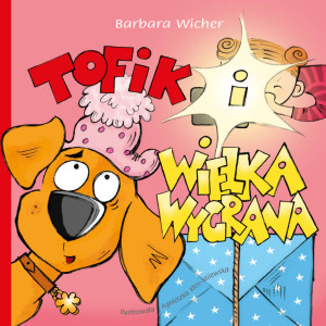 Tofik i wielka wygrana. Przygody Tofika