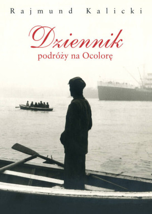 DZIENNIK PODRÓŻY NA OCOLORĘ