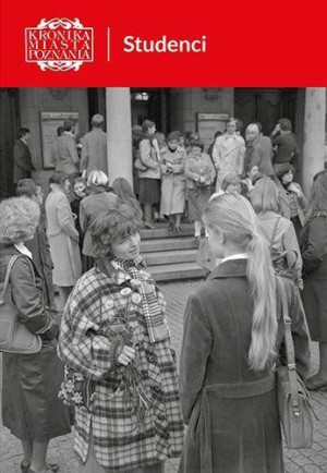 Studenci. Kronika Miasta Poznania 2/2020