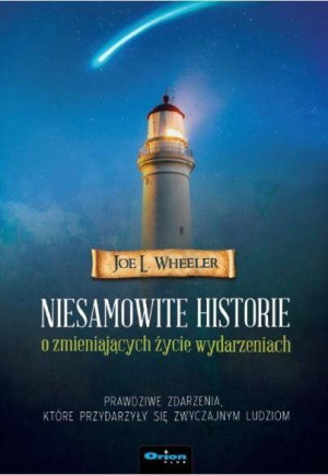 Niesamowite historie o zmieniających życie wydarzeniach