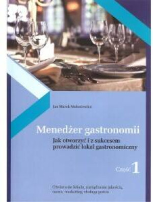 Menedżer gastronomii. Część 1
