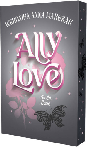 Ally Love Is In Love. Ally Love. Tom 3 (barwione brzegi)