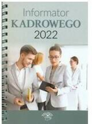 Informator kadrowego 2022
