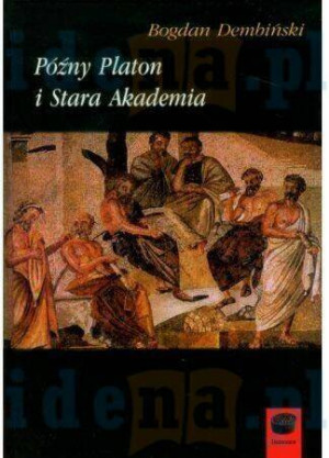 Późny Platon i Stara Akademia