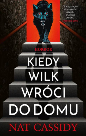 Kiedy wilk wróci do domu
