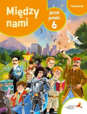 Między nami 6. Język polski. Podręcznik