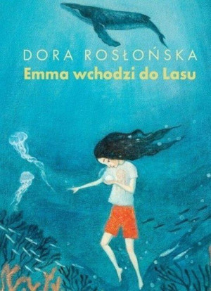 Emma wchodzi do Lasu. Cz.2