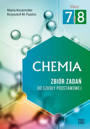 Chemia. Zbiór zadań do szkoły podstawowej