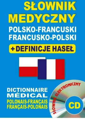 Słownik medyczny pol-fr i fr-pol + definicje + CD