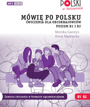 Mówię po polsku B1 B2 Ćwiczenia dla obcokrajowców