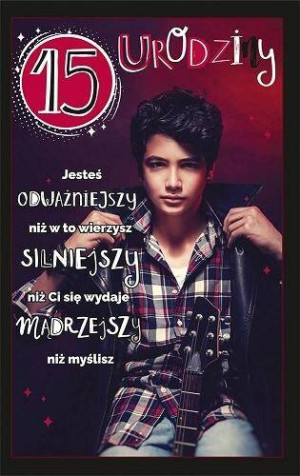 Kartka okolicznościowa. Urodziny 15
