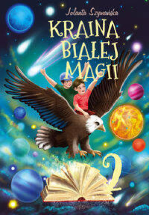Kraina Białej Magii T.2