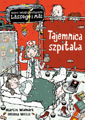 Tajemnica szpitala. Biuro Detektywistyczne Lassego i Mai. Tom 19