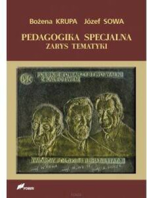 Pedagogika specjalna. Zarys tematyki