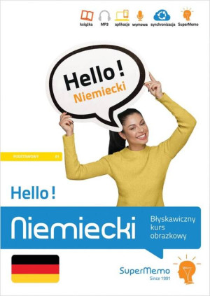 Hello! Niemiecki. Błyskawiczny kurs obrazkowy. Podstawowy A1