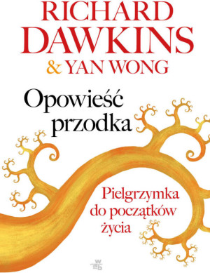 Opowieść przodka. Pielgrzymka do początków życia