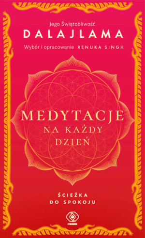 Medytacje na każdy dzień. Ścieżka do spokoju
