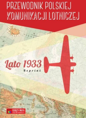 Przewodnik polskiej komunik. lotniczej - lato 1933