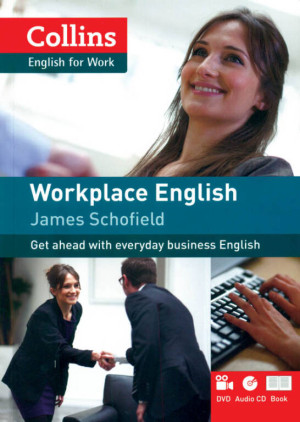 Workplace English. Collins English For Work