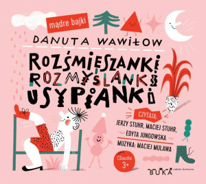 Rozśmieszanki, rozmyślanki, usypianki. Audiobook