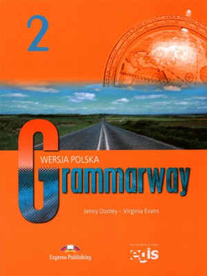 Grammarway 2. Wersja polska. Podręcznik do nauki gramatyki angielskiej