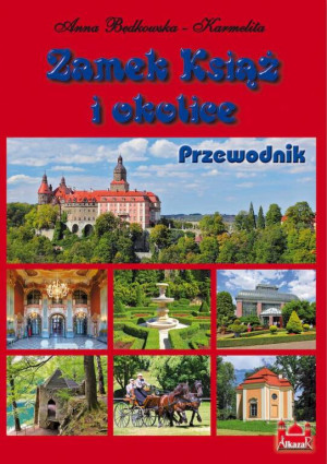 Zamek Książ i okolice. Przewodnik