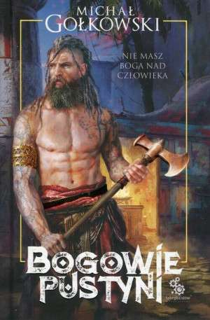 Bogowie pustyni. Siedmioksiąg Grzechu. Tom 2