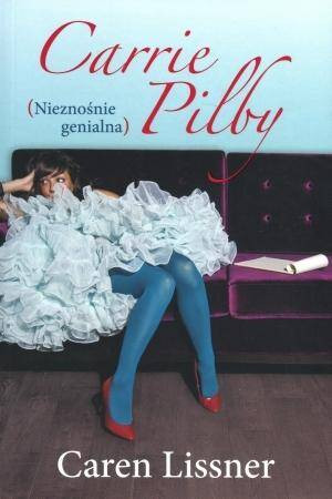 Carrie Pilby. Nieznośnie genialna